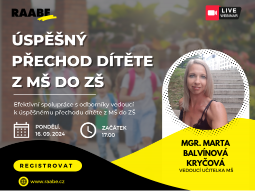 Úspěšný přechod dítěte z mateřské do základní školy / Mgr. Marta Balvínová Kryčová